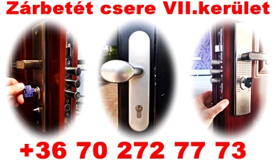 Zárcsere VII.kerület Zárbetét csere VII. kerület